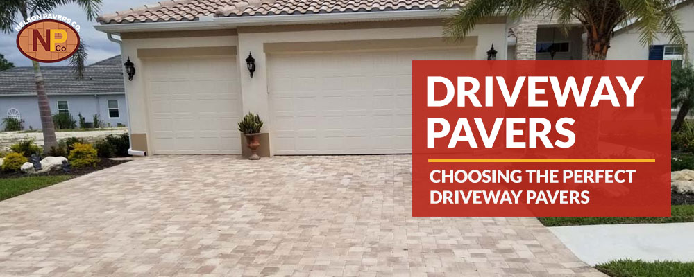 Choosing the Perfect Driveway Pavers